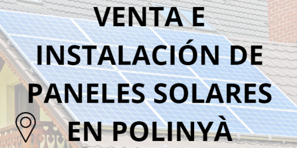 Placas - Paneles Solares en Polinyà - Instalación solar en Polinyà